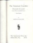 Kane, Joseph Nathan - The American Counties - Origins of names, dates of creation and organization, area, population, historical data, and published sources