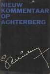 Bakker, Bert e.a. samenst. - Nieuw kommentaar op Achterberg