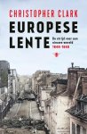 Christopher Clark - Europese Lente