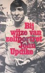 Updike, John - Bij wijze van zelfportret