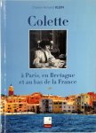 Charles-Armand Klein - Colette à Paris, en Bretagne et au bas de la France