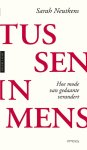 Sarah Neutkens - Tusseninmens Hoe mode van gedaante verandert