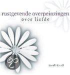 David Baird - RUSTGEVENDE OVERPEINZINGEN OVER LIEFDE C