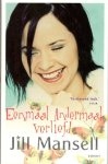 MANSELL, Jill - Eenmaal Andermaal Verliefd