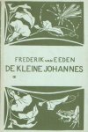 Eeden, Frederik van - De kleine Johannes