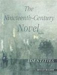 DENNIS (THE OPEN UNIVERSITY,  UK) Walder - The Nineteenth-Century Novel: Identities