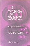 Lane, Margaret - A Calabash of Diamonds: An African Treasure Hunt