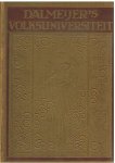 Redactie - Dalmeijer's Volksuniversiteit - volledige, ingebonden jaargang 1926