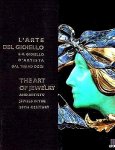  - L'Arte del Gioiello E Il Gioiello D'Artista Dal '900 Ad Oggi . / The Art of Jewelry and Artists' Jewels in the 20th Century -