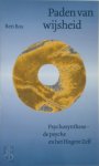 B. Bos - Paden van wijsheid psychosynthese - de psyche en het Hogere Zelf