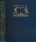 Brothers Grimm (authors) & Arthur Rackham (illustrations). - Hansel & Grethel & other Tales.