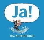 Jez Alborough - Ja! / Gottmer-prentenboek