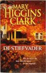 Higgins-Clark, Mary - De stiefvader