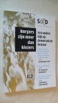 Cuperus Rene ( redactie) e.a. - S & D Politiek Wetenschappelijk Essay "Burgers zijn meer dan kiezers" en meer