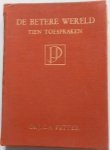 Fetter J C A - De betere wereld Tien toespraken
