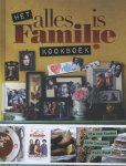 Kim van Kooten, Huib Stam, Jara Lucieer - Het alles is familie kookboek