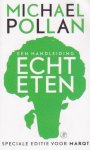 Pollan, Michael - Echt eten