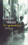 Marai, Sandor - De Opstandigen