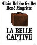 Alain Robbe-Grillet ;  René Magritte - Belle Captive