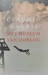 MAGRIS Claudio - Het museum van oorlog (vertaling van Non luogo a procedere - 2015)
