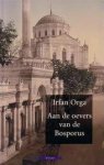 Irfan Orga 44186 - Aan de oevers van de Bosporus