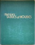 Dalton- - DALTON’S TABLES of HOUSES.  Spherical Basis of Astrology. For Latitudes 22o to 59o O’ N.