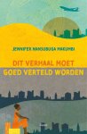 Jennifer Nansubugaâ€ Makumbi - Dit verhaal moet goed verteld worden