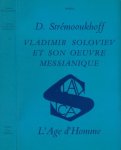 Stremooukhoff, D - Vladimir Soloviev et son Oeuvre Messianique