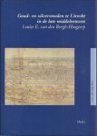 Bergh-Hoogterp, Louise E. van den. - Goud- en zilversmeden te Utrecht in de late middeleeuwen.