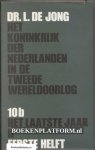 Jong, L. de - Deel 10b * Het laatste jaar II