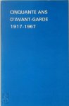 Jean Warmoes 13457, Serge Fauchereau 29986 - Cinquante ans d'avant-garde