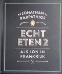 Karpathios, Jonathan - Echt eten 2: als Jon in Frankrijk