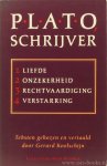 PLATO - Plato, schrijver. Liefde. Onzekerheid. Rechtvaardiging. Verstarring. Teksten gekozen en vertaald door G. Koolschijn.