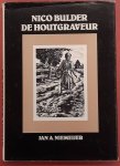 BULDER, NICO. ; NIEMEIJER, JAN A. - Nico Bulder de houtgraveur.