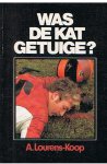 Lourens-Koop, Jackie - Was de kat getuige? - een Erik Jager mysterie