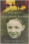John Boyle, Mariette van Gelder - Galloway Street : een Ierse jeugd in Schotland