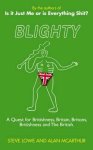 Steve Lowe - Blighty