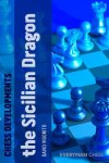 David Vigorito 183532 - Chess Development: The Sicilian Dragon The Sicilian Dragon