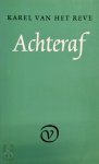 Karel van het Reve - Achteraf