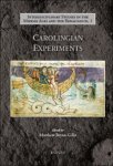 Matthew Gillis (ed) - Carolingian Experiments