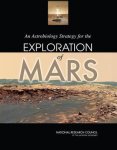 National Research Council - An Astrobiology Strategy for the Exploration of Mars National Research Council - An Astrobiology Strategy for the Exploration of Mars