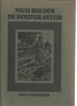 Niemeijer, Jan A. - Nico Builder de houtgraveur