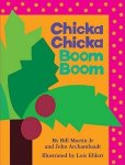 Bill Martin, John Archambault - Chicka Chicka Boom Boom Bill Martin, John Archambault - Chicka Chicka Boom Boom