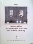 Fuchs, Rudi - Werkverzeichnis der Druckgrafik 1960-1973 von Johannes Gachnang