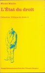 Miaille, Michel - L'Ëtat du droit, Collection "Critique du droit"2 dirigé par R. Charvin e.a.