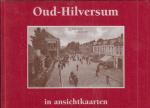 Th. van Amerongen - Oud-Hilverum in ansichtkaarten