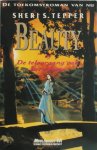 Sheri S. Tepper , Peter Cuijpers 58642 - Beauty, of De teloorgang van het schone
