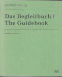  - dOCUMENTA (13) Katalog 3/3 / Das Begleitbuch