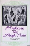 Batley, E.M. - A Preface to The Magic Flute