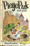 Henri Arnoldus Omslag en tekeningen van Carol Voges - Pietje Puk heeft geluk